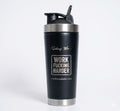 Work Fucking Harder Stainless Steel Shaker